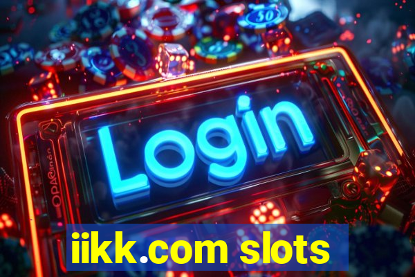 iikk.com slots